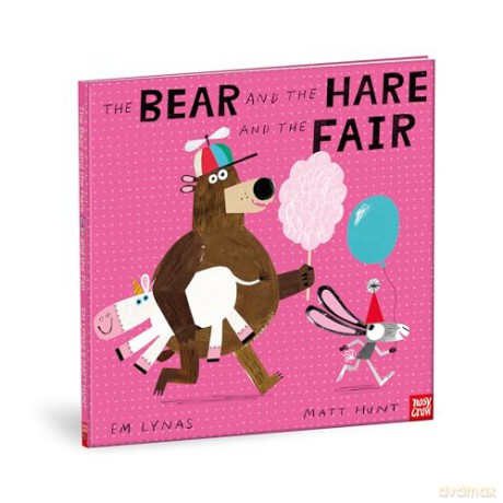 The Bear and the Hare and the Fair - Em Lynas [KSIĄŻKA]