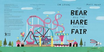 The Bear and the Hare and the Fair - Em Lynas [KSIĄŻKA]