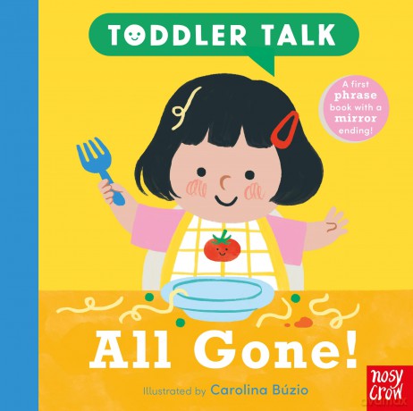 Toddler Talk: All Gone! - Carolina Búzio [KSIĄŻKA]