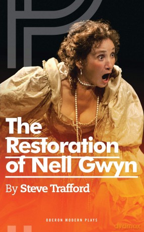 The Restoration of Nell Gwyn (Oberon Modern Plays) - Steve Trafford [KSIĄŻKA]
