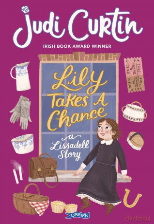 Lily Takes a Chance: A Lissadell Story (Lissadell Series) - Judi Curtin [KSIĄŻKA]