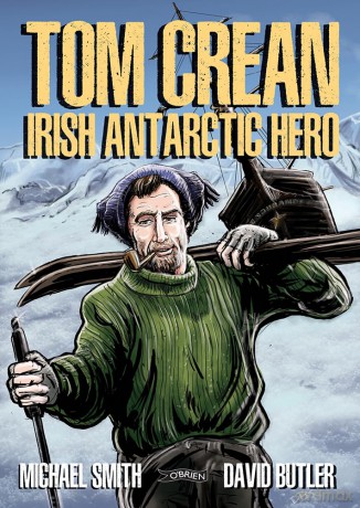 Tom Crean: Irish Antarctic Hero - Michael Smith [KSIĄŻKA]