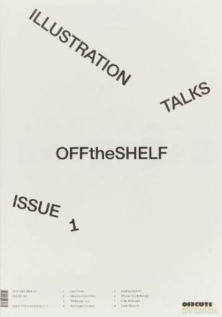 Off the Shelf, Issue 1 'Illustration Talks' - Harrison Marshall [KSIĄŻKA]