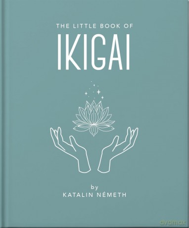 The Little Book of Ikigai - Orange Hippo! [KSIĄŻKA]