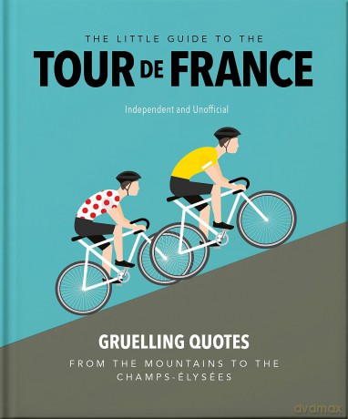 The Little Guide to The Tour de France - Orange Hippo! [KSIĄŻKA]
