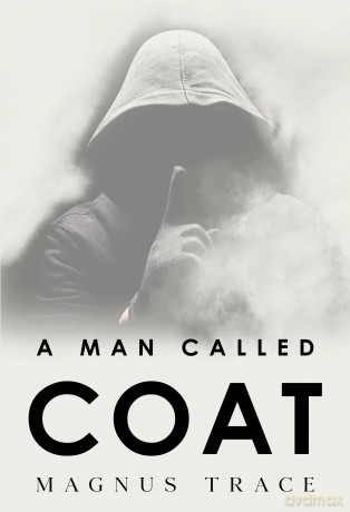 A Man Called Coat - Magnus Trace [KSIĄŻKA]