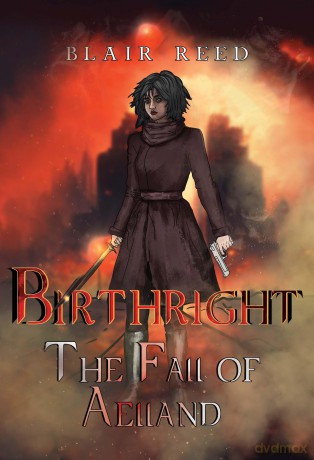 Birthright: The Fall of Aelland - Blair Reed [KSIĄŻKA]