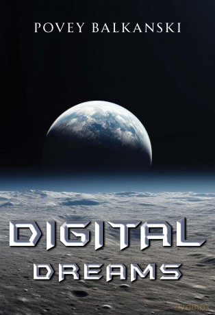 Digital Dreams - Povey Balkanski [KSIĄŻKA]