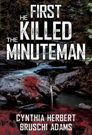 First He Killed the Minuteman - Dr. Adams Cynthia [KSIĄŻKA]