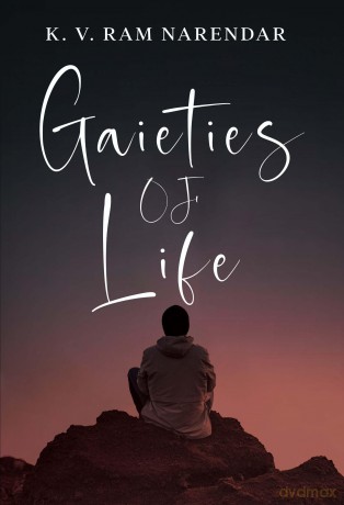 Gaieties of Life - K. V. Ram Narendar [KSIĄŻKA]