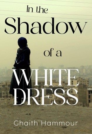 In the Shadow of a White Dress - Ghaith Hammour [KSIĄŻKA]