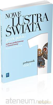 J.polski LO Nowe Lustra świata cz.1 podr w.2014 [KSIĄŻKA]