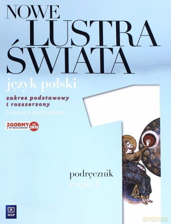 J.polski LO Nowe Lustra świata cz.1 podr w.2014 [KSIĄŻKA]