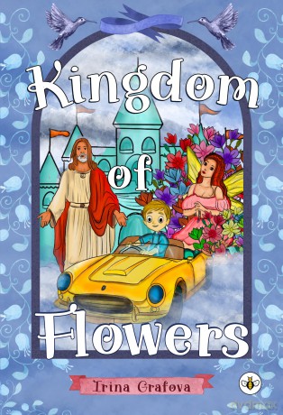 Kingdom of Flowers - Irina Grafova [KSIĄŻKA]