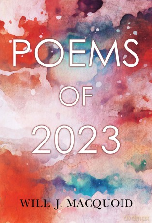 Poems Of 2023 - Will J. MacQuoid [KSIĄŻKA]