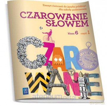 J.polski SP Czarowanie słowem 6/1 ćw w.2014 WSIP [KSIĄŻKA]