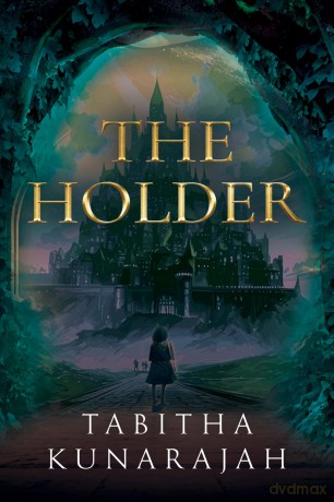 The Holder - Tabitha Kunarajah [KSIĄŻKA]