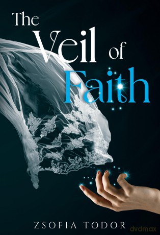 The Veil of Faith - Zsofia Todor [KSIĄŻKA]