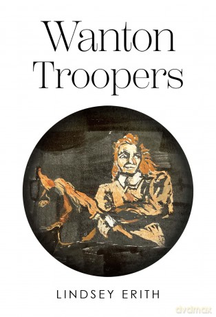 Wanton Troopers - Lindsey Erith [KSIĄŻKA]