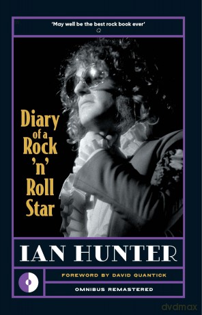 Diary of a Rock 'n' Roll Star - REMASTERED - Ian Hunter [KSIĄŻKA]