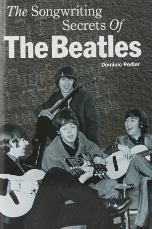 The Songwriting Secrets of the "Beatles" - Pedler [KSIĄŻKA]