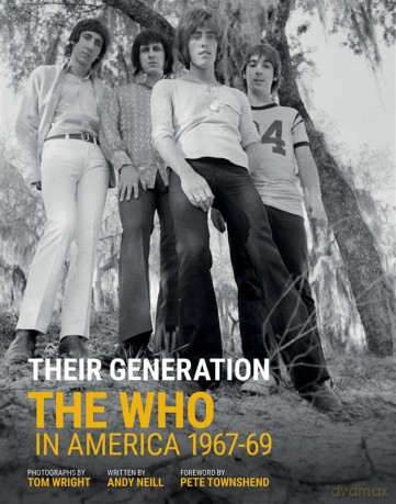 Their Generation: The Who In America 1967-69 - Tom Wright [KSIĄŻKA]