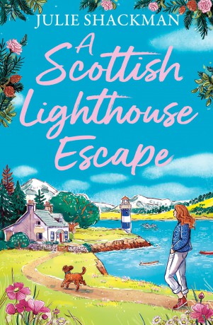 A Scottish Lighthouse Escape: The brand new Scottish lighthouse romance for armchair travel in 2025: Book 9 (Scottish Escapes) - Julie Shackman [KSIĄŻKA]