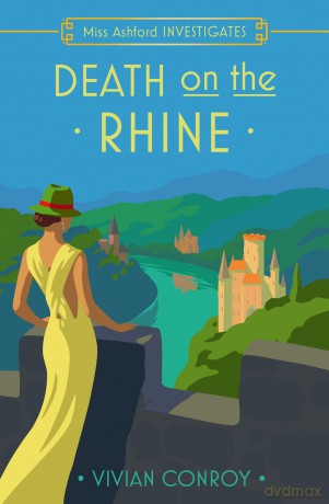 Death on the Rhine: Don't miss this unputdownable historical cozy mystery for 2025 perfect for fans of Agatha Christie: Book 5 (Miss Ashford Investigates) - Vivian Conroy [KSIĄŻKA]