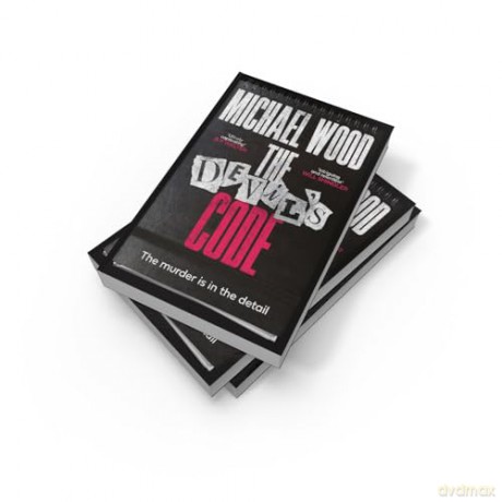 The Devil's Code: A dark and twisty thriller to keep you on the edge of your seats in 2025!: Book 2 (Dr Olivia Winter) - Michael Wood [KSIĄŻKA]