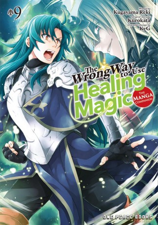 The Wrong Way to USe Healing Magic Volume 9: The Manga Companion - Kurokata [KOMIKS]