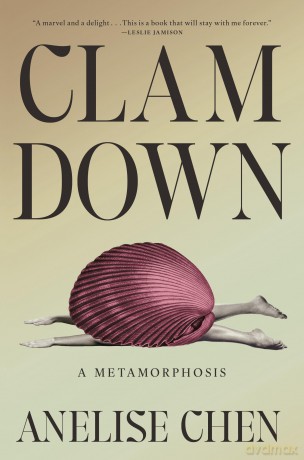 Clam Down: A Metamorphosis - Anelise Chen [KSIĄŻKA]