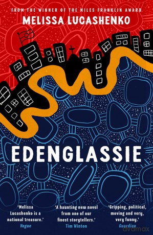Edenglassie - Melissa Lucashenko [KSIĄŻKA]
