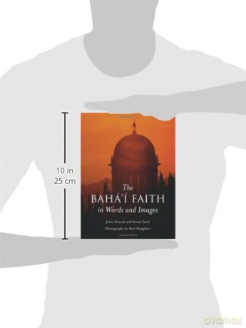 The Baha'i Faith in Words and Images - John Danesh [KSIĄŻKA]