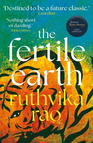The Fertile Earth: 'Destined to be a future classic' Guardian - Ruthvika Rao [KSIĄŻKA]