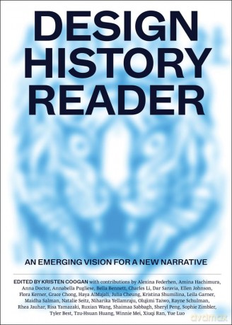 Design History Reader: An Emerging Vision for a New Narrative - Kristen Coogan [KSIĄŻKA]
