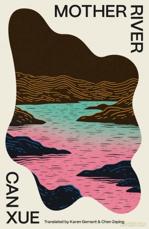 Mother River - Can Xue [KSIĄŻKA]