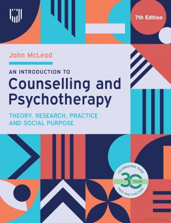 An Introduction to Counselling and Psychotherapy: Research, Theory and Practice, 7e - John McLeod [KSIĄŻKA]