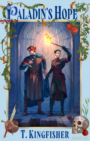 Paladin's Hope (The Saint of Steel) - T. Kingfisher [KSIĄŻKA]