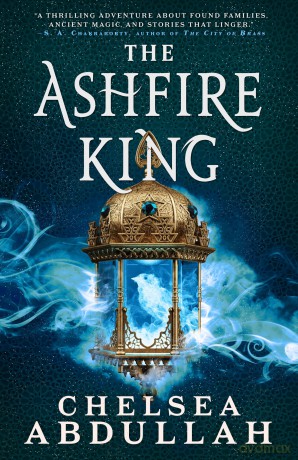 The Ashfire King (The Sandsea Trilogy) - Chelsea Abdullah [KSIĄŻKA]