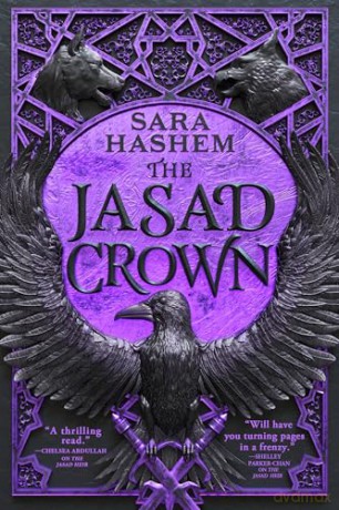 The Jasad Crown: Egyptian-inspired enemies-to-lovers epic fantasy from a Sunday Times bestseller - Sara Hashem [KSIĄŻKA]