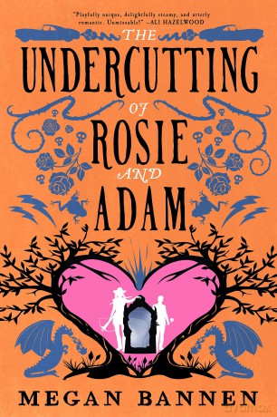 The Undercutting of Rosie and Adam (Hart and Mercy Series) - Megan Bannen [KSIĄŻKA]