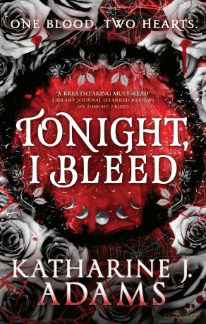 Tonight, I Bleed (The Witches of Halstett) - Katharine J. Adams [KSIĄŻKA]