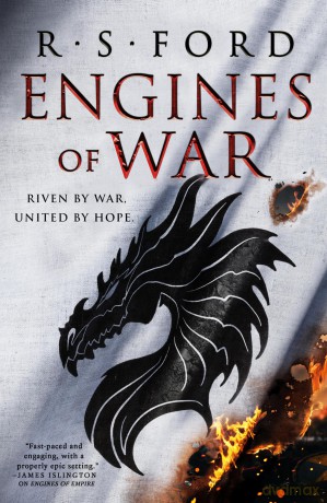 Engines of War: 3 (The Age of Uprising) - R. S. Ford [KSIĄŻKA]