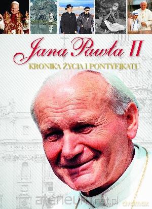 Jan Paweł II. Kronika życia i pontyfikatu [KSIĄŻKA]