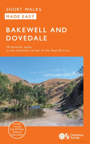 Bakewell and Dovedale Short Walks Made Easy | Ordnance Survey | 10 Accessible Walks For Everyone | Guidebook | Peak District | England |Walks | Adventure: 10 Leisurely Walks (OS Short Walks Made Easy) - Ordnance Survey [KSIĄŻKA]