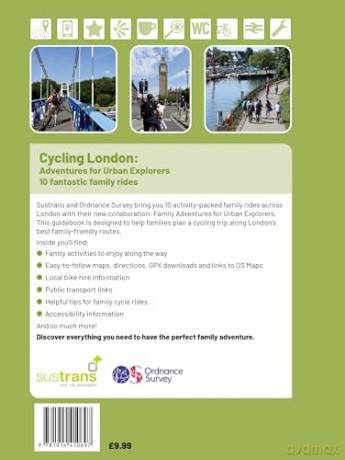 Cycling London: Family Adventures of Urban Explorers | Ordnance Survey | Sustrans | 10 Cycling Routes | Guidebook | London | England | Tourist | Family | Bike (Family adventures for urban explorers) - Ordnance Survey [KSIĄŻKA]