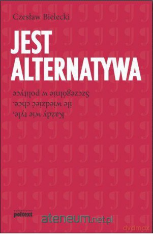 Jest alternatywa [KSIĄŻKA]