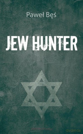 Jew Hunter [KSIĄŻKA]