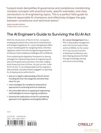 The AI Engineer's Guide to Surviving the EU AI Act: Navigating the EU Regulatory Requirements - Larysa Visengeriyeva [KSIĄŻKA]