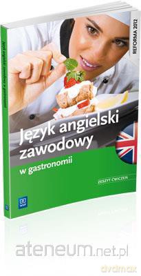 Język angielski zawodowy w gastronomii ćw. [KSIĄŻKA]